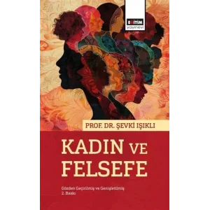 Kadın ve Felsefe [Paperback] [Sep 11, 2025] Şevki Işıklı