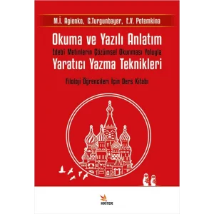 Okuma ve Yazılı Anlatım - Edebi Metinlerin Çözümsel Okunması Yoluyla Yaratıcı Yazma Teknikleri - Filoloji Öğrencileri İçin Ders Kitabı [Paperback] [Jun 03, 2025] Kolektif