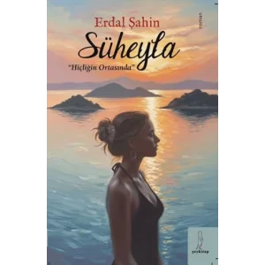 Süheyla [Paperback] [Nov 14, 2024] Erdal Şahin