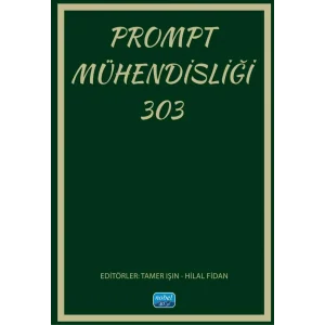 Prompt Mühendisliği 303 [Paperback] [Mar 01, 2025] Kolektif