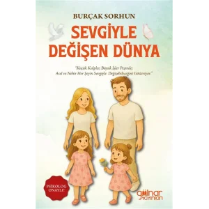 Sevgiyle Değişen Dünya [Paperback] [Aug 14, 2025] Burçak Sorhun