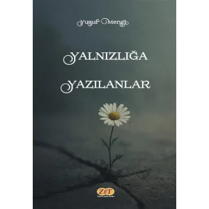 Yalnızlığa Yazılanlar [Paperback] [Aug 15, 2025] Yusuf Mengi