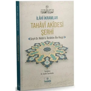 İlâhî İkramlar Tahâvî Akîdesi Şerhi [Unbound] [Nov 14, 2024] Nidal b. İbrahim Ale Reşşi