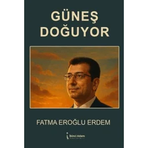 Güneş Doğuyor [Jun 01, 2025] Fatma Eroğlu Erdem