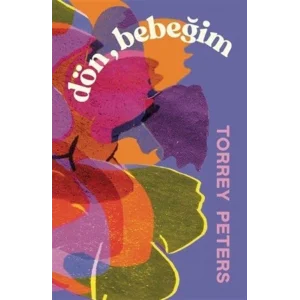 Dön Bebeğim [Paperback] [May 22, 2025] Mina Çakmak