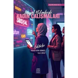 Sosyal Bilimlerde Kadın Çalışmaları [Unbound] [Nov 14, 2024] Kolektif