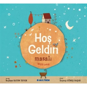 Hoş Geldin Masalı - Welcome [Paperback]