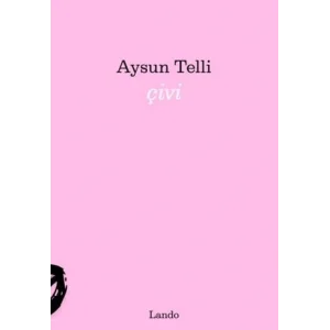 Çivi [Unbound] [Nov 14, 2024] Aysun Telli