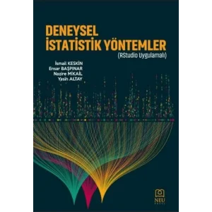 Deneysel İstatistik Yöntemler (RStudio Uygulamalı) [Unbound] [Nov 14, 2024] İsmail Keskin , Ensar Başpınar , Nazire Mikail ,