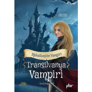 Transilvanya Vampiri Mahallemizin Vampiri - Unutulmaz Tatil [Paperback] [Dec 30, 2023] Ferhat Çınar