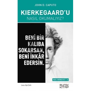 Kierkegaardu Nasıl Okumalıyız? [Paperback] [Dec 31, 2022] John D. Caputo; Esra Damla İpekçi and Ayşe Çevik