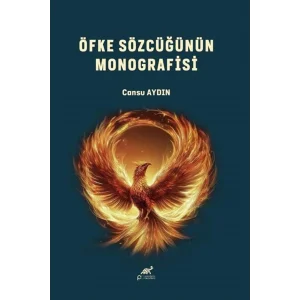 Öfke Sözcüğünün Monografisi [Paperback] [Jan 01, 2025] Cansu Aydın