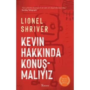 Kevin Hakkında Konuşmalıyız [Paperback] [Jan 05, 2025] Lionel Shriver and Berna Kılınçer