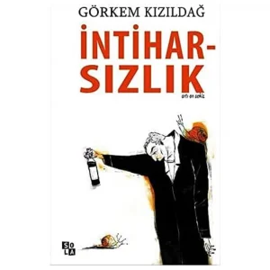 İntiharsızlık: Artı On Sekiz [Paperback] [Jan 03, 2017] Görkem Kızıldağ