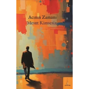 Acının Zamanı [Paperback] [Nov 14, 2024] Mesut Kimsesiz