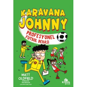 Karavana Johnny - Profesyonel Futbol Dehası [Paperback] [Jun 13, 2025] Matt Oldfield