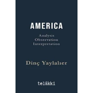 America - Analysis Observation Interpretation [Board book] [Dec 30, 2024] Dinç Yaylalıer