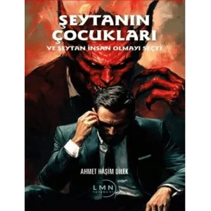 Şeytanın Çocukları [Unbound] [Nov 14, 2024] Ahmet Haşim Dilek