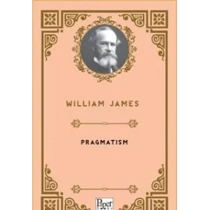 Pragmatism [Paperback] [Sep 22, 2025] William James