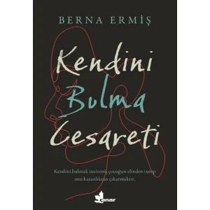 Kendini Bulma Cesareti [Paperback] [Jul 17, 2025] Berna Ermiş