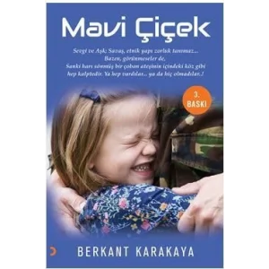 Mavi Çiçek [Paperback] [Dec 30, 2024] Berkant Karakaya