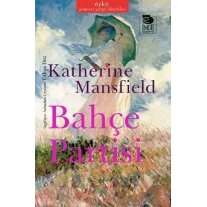 Bahçe Partisi [Unbound] [Nov 14, 2024] Katherine Mansfield