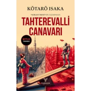 Tahterevalli Canavarı [Paperback] [Nov 19, 2024] Kotaro Isaka and Zeynep Ezgi Zümbül