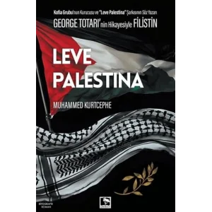 Leve Palestina [Paperback] [Oct 15, 2025] Muhammed Kurtcephe