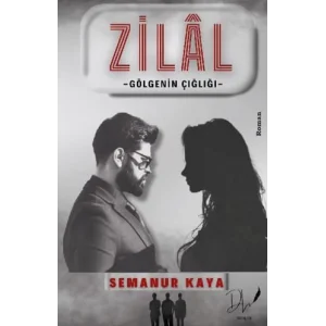 Zilal Gölgenin Çığlığı [Unbound] [Nov 14, 2024] Semanur Kaya