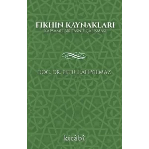 Fıkhın Kaynakları [Unbound] [Nov 14, 2024] Fetullah Yılmaz