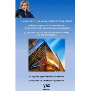 Engineered Drawing / Mühendislik Çizimi [Unbound] [Nov 14, 2024] Ayça Arslan