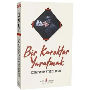 Bir Karakter Yaratmak [Paperback] [Nov 14, 2024] Konstantin Stanislavski