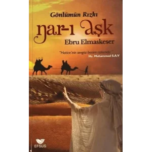 Nar-ı Aşk [Unbound] [Nov 14, 2024] Ebru Elmaskeser