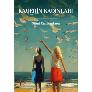 Kaderin Kadınları [Paperback] [Dec 30, 2024] Nüket Can Kantarcı
