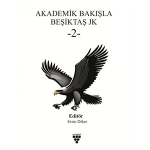 Akademik Bakışla Beşiktaş JK - 2 [Unbound] [Nov 14, 2024] Ersin Diker