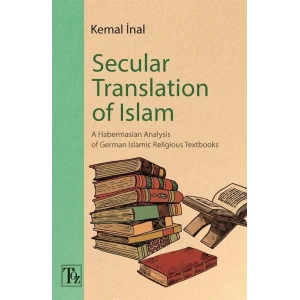 Secular Translatıon Of Islam [Dec 30, 2024] Kemal İnal