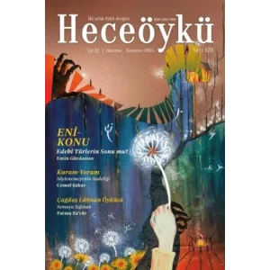 Hece Öykü İki Aylık Öykü Dergisi Sayı: 129 Haziran - Temmuz 2025 [Unbound] [Nov 14, 2024] Kolektif