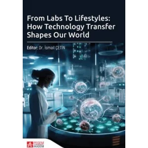 From Labs To Lifestyles: How Technology Transfer Shapes Our World [Paperback] [Nov 14, 2024] Kolektif