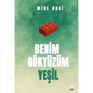 Benim Gökyüzüm Yeşil [Unbound] [Nov 14, 2024] Mine Baki