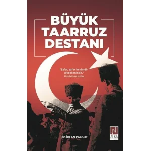 Büyük Taarruz Destanı [Paperback] [Dec 30, 2022] Dr. İrfan Paksoy