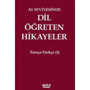 A1 Seviyesinde Dil Öğreten Hikayeler Farsça-Türkçe (3) [Paperback] [Dec 30, 2024] Kolektif