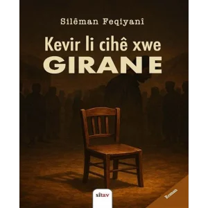 Kevir Li Cihê Xwe Giran E [Paperback]