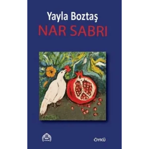 Nar Sabrı [Unbound] [Nov 14, 2024] Yayla Boztaş