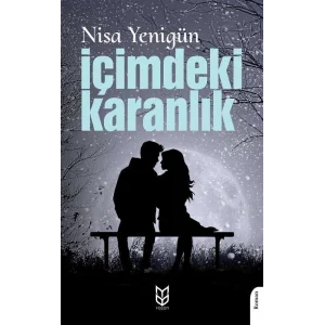 İçimdeki Karanlık [Paperback] [Dec 30, 2024] Nisa Yenigün