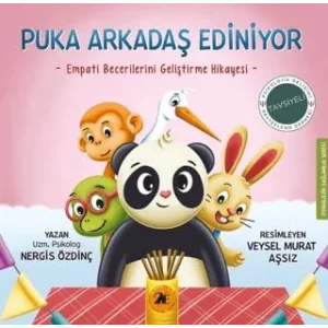 Puka Arkadaş Ediniyor Empati Becerilerini Geliştirme Hikayesi [Unbound] [Nov 14, 2024] Nergis Özdinç