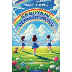 Ebrunun Renkli Dünyası [Paperback] [Dec 30, 2024] Yusuf Tokmuç