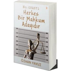 Herkes Bir Mahkum Adayıdır [Paperback] [Dec 30, 2021] Özhan Yavuz