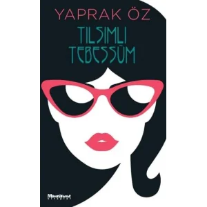 Tılsımlı Tebessüm [Nov 14, 2024] Yaprak Öz