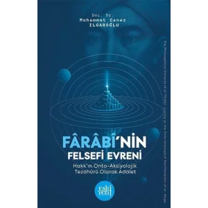 Farabinin Felsefi Evreni - Hakkın Onto Aksiyo... [Unbound] [Dec 30, 2024] Muhammet Caner Ilgaroğlu