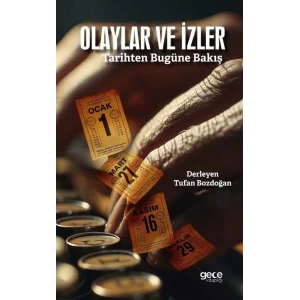 Olaylar ve İzler - Tarihten Bugüne Bakış [Paperback] [Jul 02, 2025] Kolektif